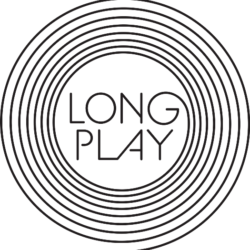Long Play - POSTPONED - DATE tba